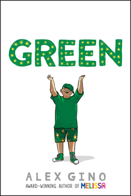 Green -- Alex Gino, Hardcover