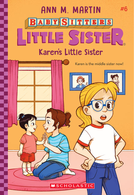 Karen's Little Sister (Baby-Sitters Little Sister #6): Volume 6 -- Ann M. Martin, Paperback