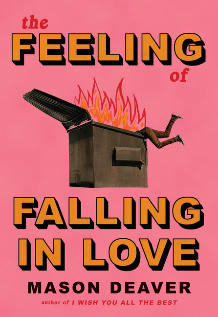 The Feeling of Falling in Love -- Mason Deaver, Paperback