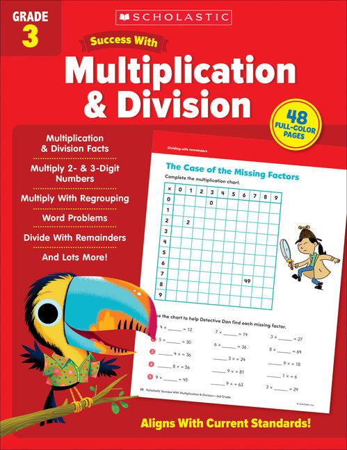 Scholastic Success with Multiplication & Division Grade 3 Workbook -- Scholastic Teaching Resources, Paperback