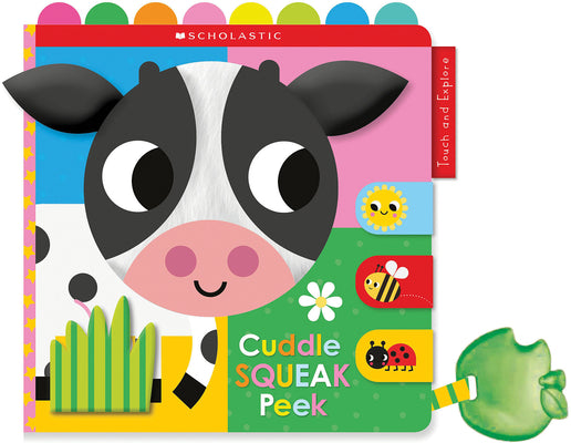 Cuddle Squeak Peek Cloth Book: Scholastic Early Learners (Touch and Explore) by Scholastic
