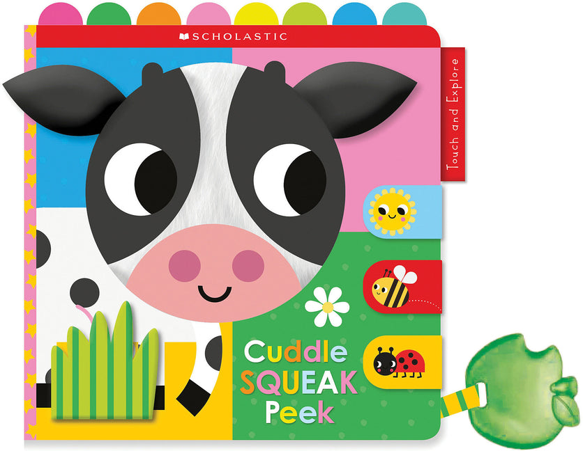 Cuddle Squeak Peek Cloth Book: Scholastic Early Learners (Touch and Explore) -- Scholastic, Paperback