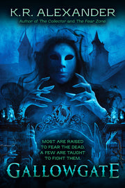 Gallowgate by Alexander, K. R.