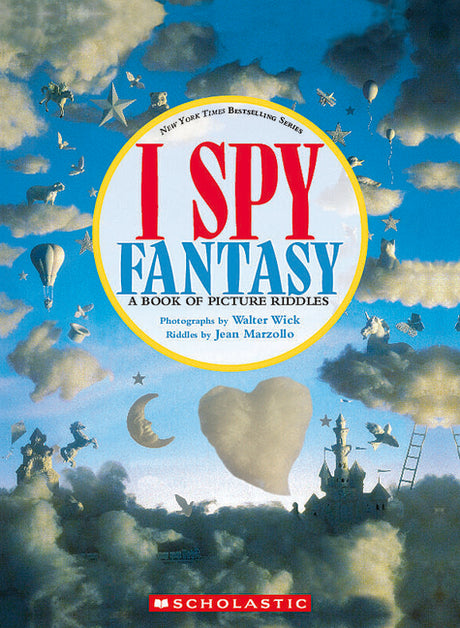 I Spy Fantasy: A Book of Picture Riddles -- Jean Marzollo, Hardcover