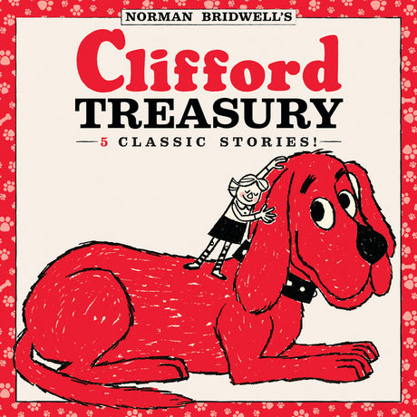 Clifford Treasury -- Norman Bridwell, Hardcover