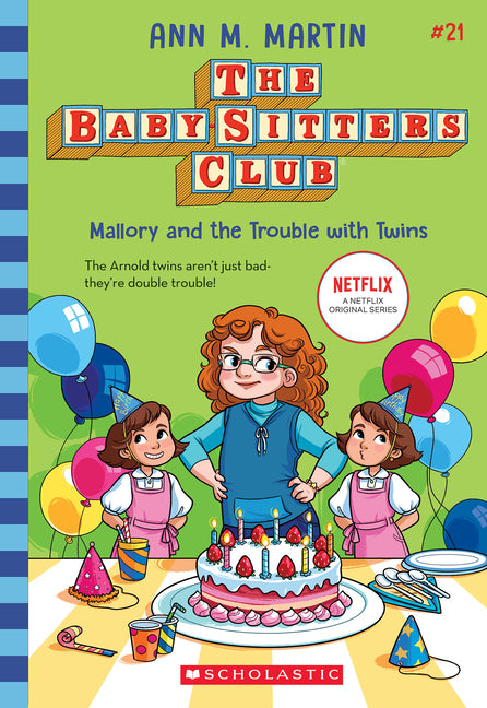 Mallory and the Trouble with Twins (the Baby-Sitters Club #21): Volume 21 -- Ann M. Martin, Paperback