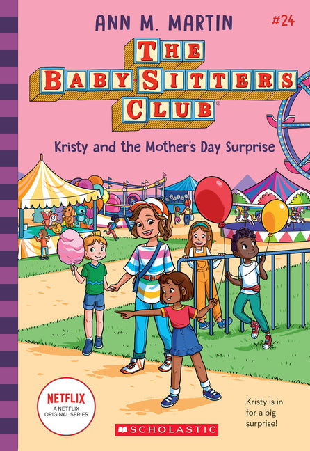 Kristy and the Mother's Day Surprise (the Baby-Sitters Club #24): Volume 24 -- Ann M. Martin, Paperback