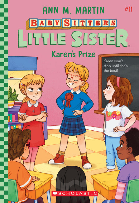 Karen's Prize (Baby-Sitters Little Sister #11): Volume 11 -- Ann M. Martin, Paperback