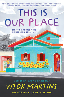 This Is Our Place -- Vitor Martins, Hardcover