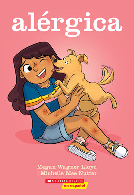 Alérgica (Allergic) by Lloyd, Megan Wagner