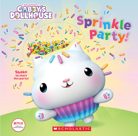Sprinkle Party! (Gabby's Dollhouse Novelty Board Book) -- Scholastic, Paperback