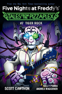 Tiger Rock: An Afk Book (Five Nights at Freddy's: Tales from the Pizzaplex #7) -- Scott Cawthon, Paperback