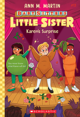 Karen's Surprise (Baby-Sitters Little Sister #13): Volume 13 -- Ann M. Martin, Paperback