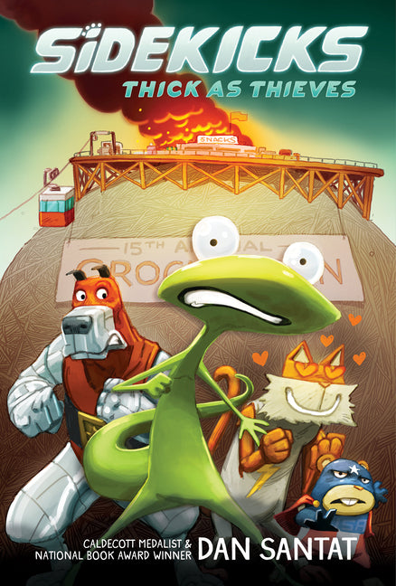 Thick as Thieves: A Graphic Novel: Volume 2 -- Dan Santat, Hardcover
