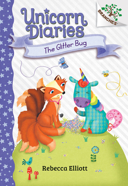 The Glitter Bug: A Branches Book (Unicorn Diaries #9): Volume 9 -- Rebecca Elliott, Hardcover
