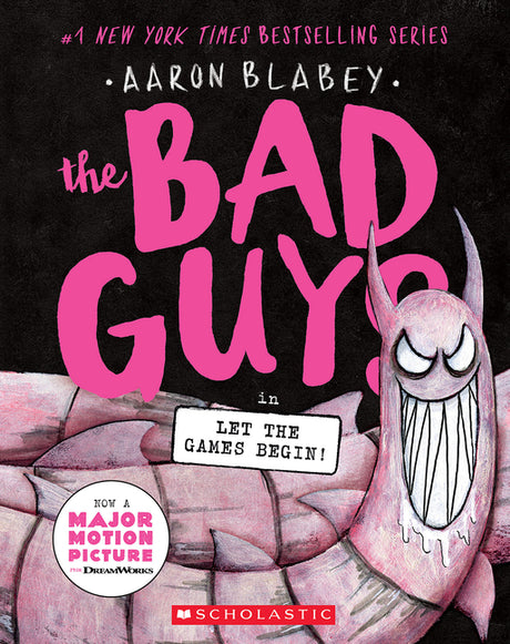 The Bad Guys in Let the Games Begin! (the Bad Guys #17): Volume 17 -- Aaron Blabey, Paperback
