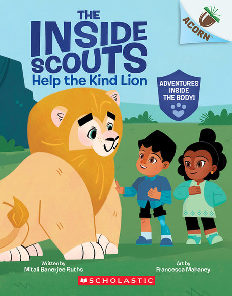 Help the Kind Lion: An Acorn Book (the Inside Scouts #1): Volume 1 -- Mitali Banerjee Ruths, Paperback