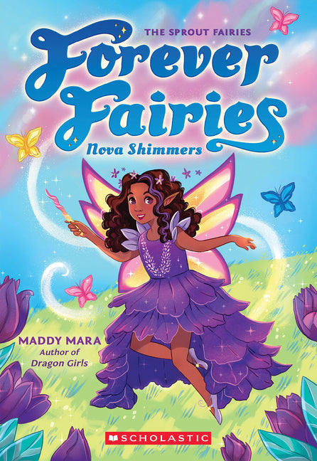 Nova Shimmers (Forever Fairies #2): Volume 2 -- Maddy Mara, Paperback