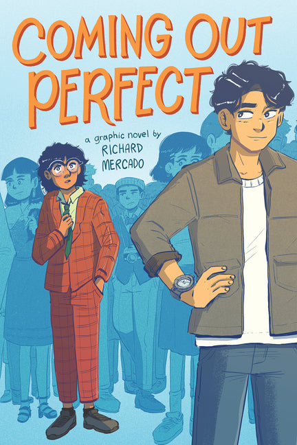 Coming Out Perfect #1: A Graphic Novel -- Richard Mercado, Paperback