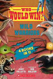 Who Would Win?: Wild Warriors Bindup by Pallotta, Jerry