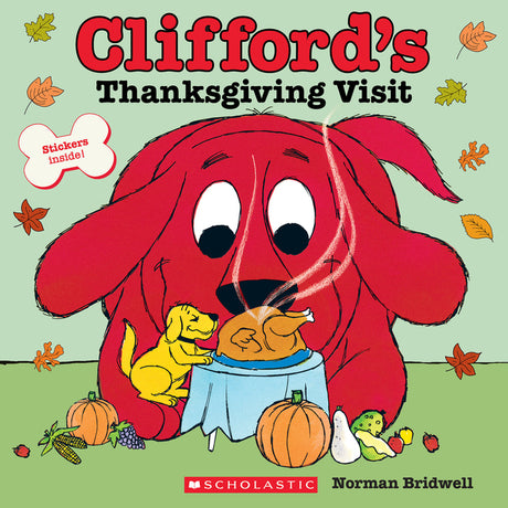 Clifford's Thanksgiving Visit (Classic Storybook) -- Norman Bridwell, Paperback