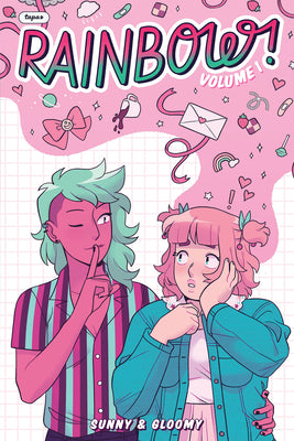 Rainbow! Volume 1 (Original Graphic Novel) -- Sunny, Hardcover