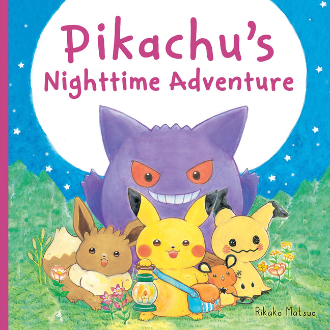 Pikachu's Nighttime Adventure (Pokémon Monpoké Picture Book) -- Rikako Matsuo, Hardcover