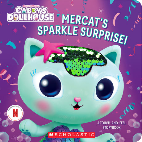 Mercat's Sparkle Surprise!: A Touch-And-Feel Storybook (Gabby's Dollhouse) -- Scholastic, Paperback