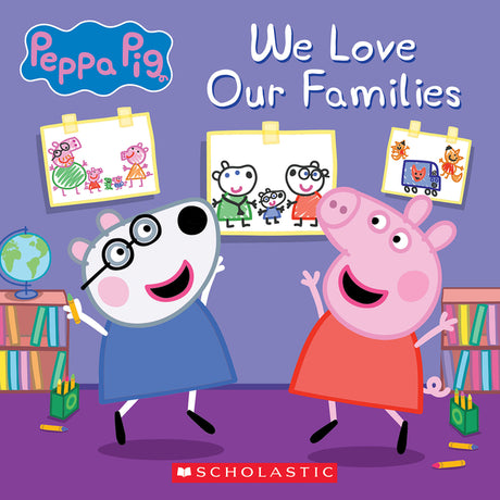 We Love Our Families (Peppa Pig) -- Annie Auerbach, Paperback