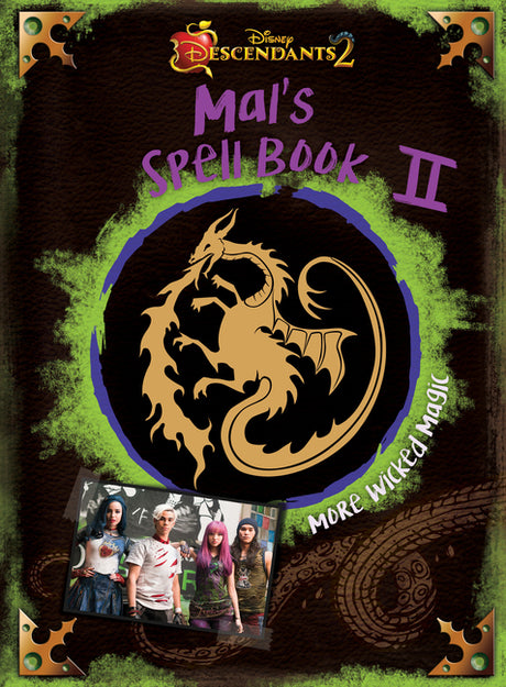 Descendants 2: Mal's Spell Book 2: More Wicked Magic -- Disney Books, Hardcover