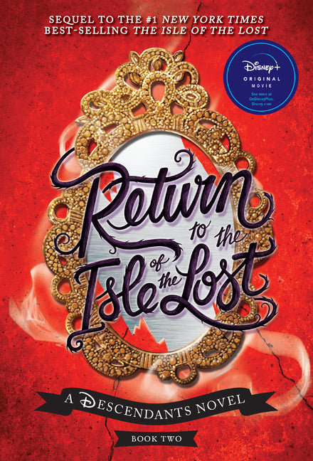 Return to the Isle of the Lost-A Descendants Novel, Book 2: A Descendants Novel -- Melissa de la Cruz, Paperback