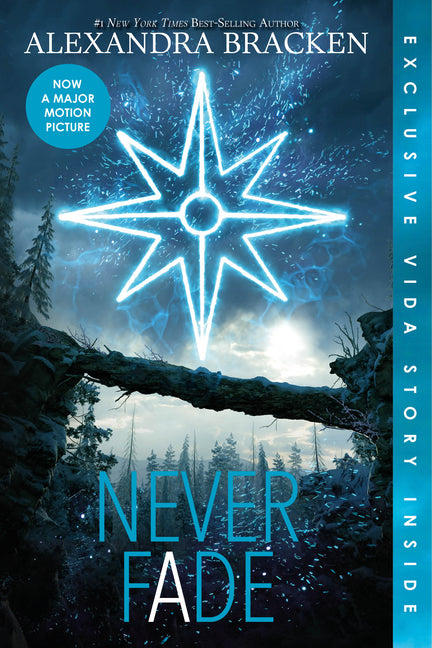 Never Fade (Bonus Content)-The Darkest Minds, Book 2 -- Alexandra Bracken, Paperback