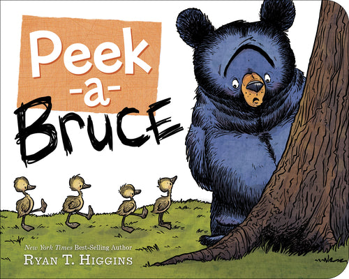 Peekabruce -- Ryan T. Higgins, Board Book