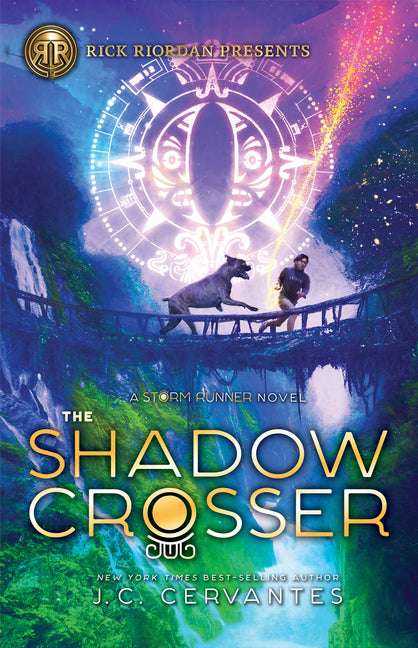 Rick Riordan Presents: Shadow Crosser, The-A Storm Runner Novel, Book 3 -- J. C. Cervantes, Paperback