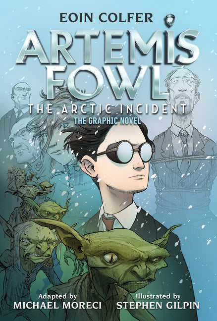 Artemis Fowl: The Arctic Incident: The Graphic Novel -- Eoin Colfer, Paperback