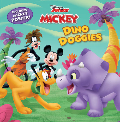 Mickey Mouse Funhouse: Dino Doggies -- Disney Books, Paperback