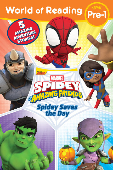 World of Reading: Spidey Saves the Day: Spidey and His Amazing Friends -- Disney Books, Paperback