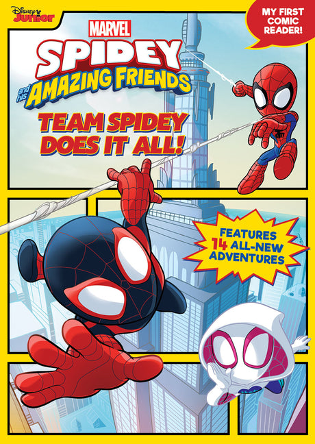 Spidey and His Amazing Friends: Team Spidey Does It All!: My First Comic Reader! -- Disney Books, Paperback
