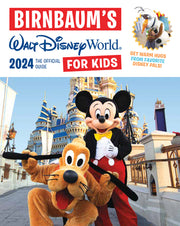 Birnbaum's 2024 Walt Disney World for Kids: The Official Guide by Birnbaum Guides