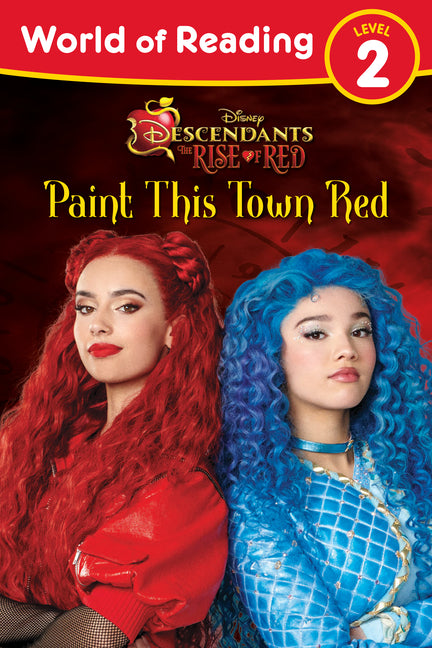 World of Reading: Descendants the Rise of Red: Paint This Town Red -- Steve Behling, Paperback