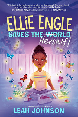 Ellie Engle Saves Herself -- Leah Johnson, Hardcover