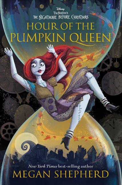 Hour of the Pumpkin Queen: Tim Burton's the Nightmare Before Christmas -- Megan Shepherd, Hardcover