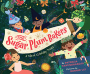The Sugar Plum Bakers: And the 12 Holiday Treats by Tanumihardja, Pat