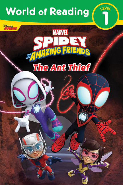 World of Reading: Spidey and His Amazing Friends the Ant Thief -- Marvel Press Book Group, Paperback