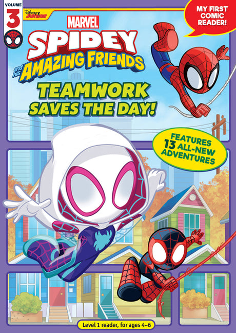 Spidey and His Amazing Friends: Teamwork Saves the Day!: My First Comic Reader! -- Marvel Press Book Group, Paperback