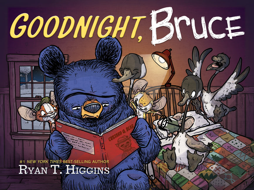 Goodnight, Bruce -- Ryan T. Higgins, Hardcover