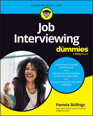 Job Interviewing for Dummies -- Pamela Skillings, Paperback