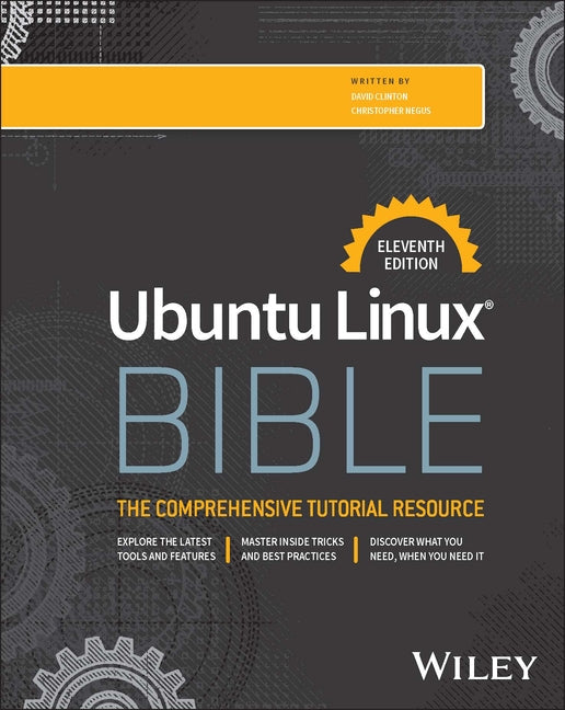 Ubuntu Linux Bible -- Christopher Negus, Paperback