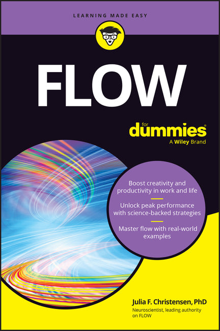 Flow for Dummies -- Julia F. Christensen, Paperback