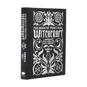 The Book of Practical Witchcraft: A Compendium of Spells, Rituals and Occult Knowledge -- Pamela Ball, Hardcover